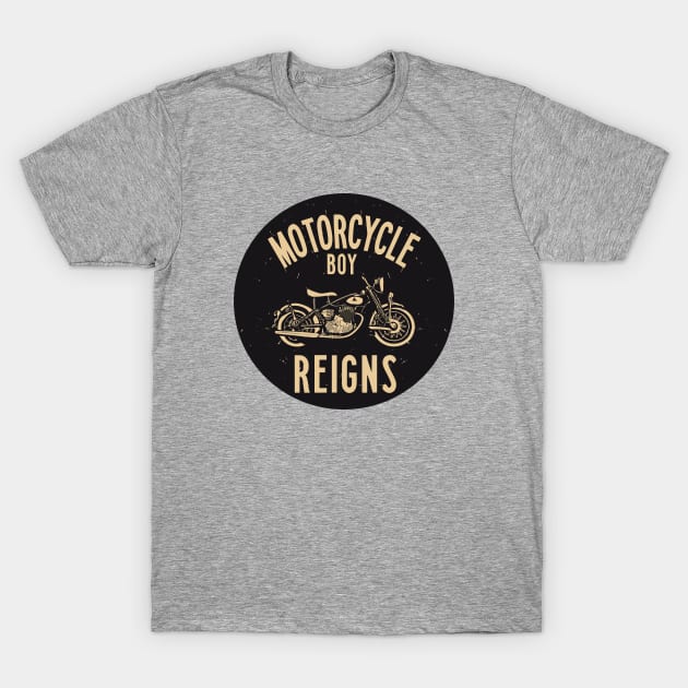 the motorcycle boy reigns T-Shirt by Kingrocker Clothing